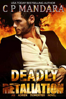 book cover for Deadly Retaliation: A Dark Bully Harem Romance