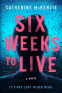 Cover Image: Six Weeks to Live