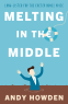 Cover Image: Melting in the Middle