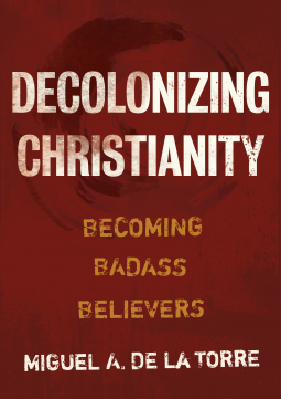 book cover for Decolonizing Christianity