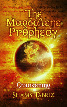 book cover for The Magdalene Prophecy, Quickening