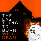 book cover for The Last Thing to Burn