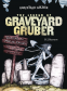 Cover Image: The Legend of Graveyard Gruber