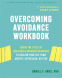 Cover Image: Overcoming Avoidance Workbook