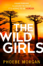 Cover Image: The Wild Girls