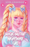 Cover Image: Magic Mutant Nightmare Girl