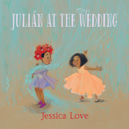 book cover for Julián at the Wedding