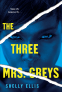 Cover Image: The Three Mrs. Greys