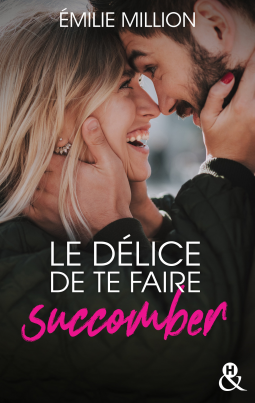 Couverture du livre pour Le délice de te faire succomber