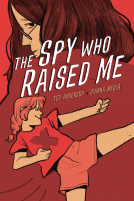 book cover for The Spy Who Raised Me
