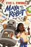 Cover Image: Maya and the Robot