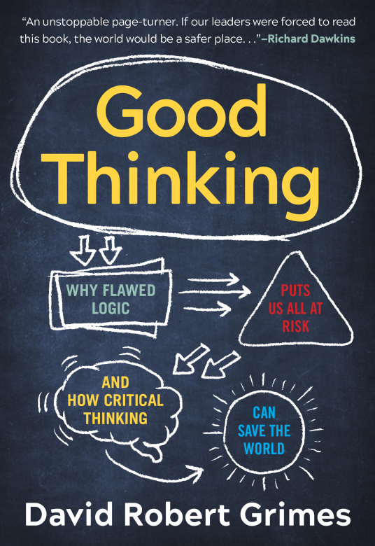 Good Thinking | David Robert Grimes | 9781615197934 | NetGalley