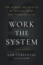 Cover Image: Work the System