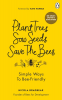 Cover Image: Plant Trees, Sow Seeds, Save The Bees