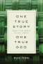Cover Image: One True Story, One True God