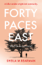Cover Image: Forty Paces East