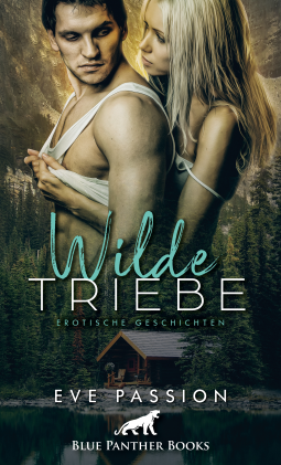 Buchcover für Wilde Triebe | Erotische Geschichten [4035]