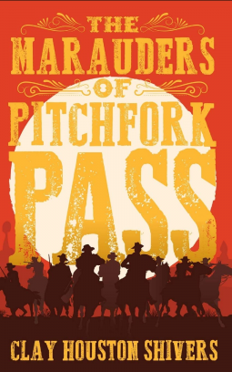 book cover for The Marauders Of Pitchfork Pass