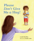 book cover for Please Don't Give Me a Hug!