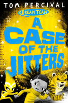 book cover for A Case of the Jitters (Dream Team #2)