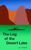 Cover Image: The Log of the Desert Lake