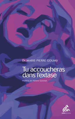 Couverture du livre pour Tu accoucheras dans l'extase