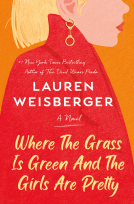 book cover for Where the Grass Is Green and the Girls Are Pretty