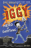 Cover Image: Iggy Is the Hero of Everything