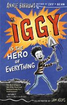 book cover for Iggy Is the Hero of Everything