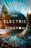 Cover Image: The Electric Kingdom
