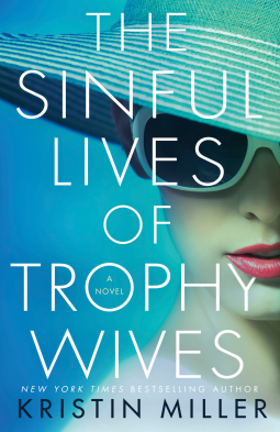 book cover for The Sinful Lives of Trophy Wives