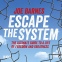 Cover Image: Escape The System