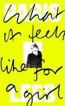book cover for What It Feels Like for a Girl