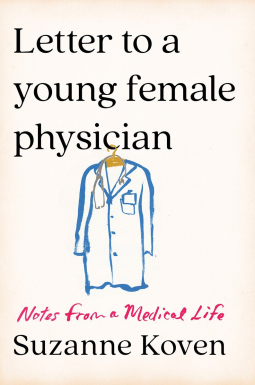 book cover for Letter to a Young Female Physician