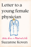 Cover Image: Letter to a Young Female Physician