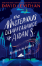 Cover Image: The Mysterious Disappearance of Aidan S.