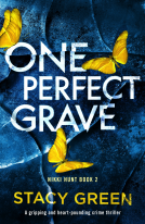 book cover for One Perfect Grave (Nikki Hunt Book 2)