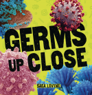 book cover for Germs Up Close