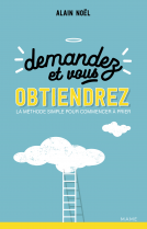 Couverture du livre pour Demandez et vous obtiendrez