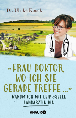 Buchcover für »Frau Doktor, wo ich Sie gerade treffe...«