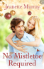 Cover Image: No Mistletoe Required