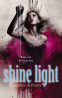 Cover Image: Shine Light