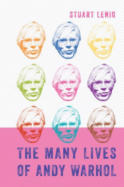 book cover for Many Lives of Andy Warhol