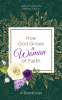 Cover Image: How God Grows a Woman of Faith