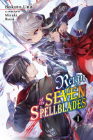 book cover for Reign of the Seven Spellblades, Vol. 1