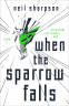 Cover Image: When the Sparrow Falls
