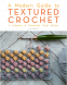 Cover Image: A Modern Guide to Textured Crochet