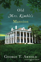 book cover for Old Mrs. Kimble's Mansion
