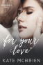Cover Image: For Your Love