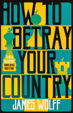 book cover for How to Betray Your Country